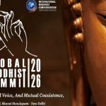 From Buddha Dharma to Diplomacy: Collective Wisdom, Global Dialogue, and Civilizational Coexistence at the Second Global Buddhist Summit