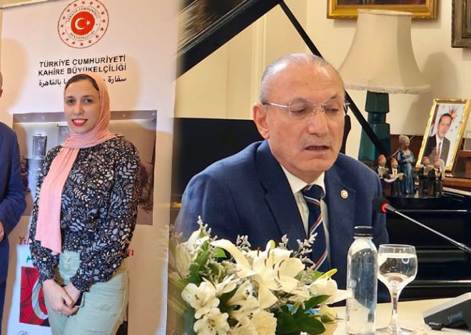 Egypt Through Türkiye’s Eyes: The Heart of the Arab World, and a Pillar of Regional Stability